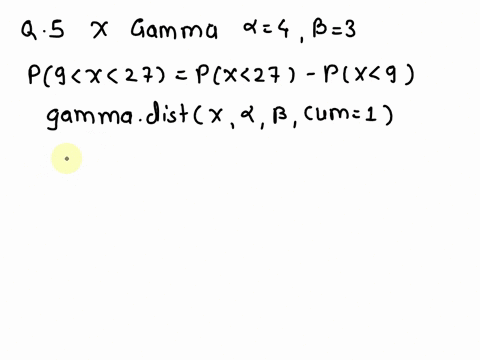 quesnon-35-points-let-x-have-a-gamma-distribution-with-alpha-4-and-beta-3-find-p9x27-0496-0979-0511-0626-question-6-35-points-a-random-sample-of-100-observations-produced-sample-proportion-o-43792