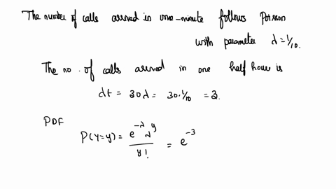 the-time-between-calls-to-a-corporate-office-is-exponentially-distributed-with-a-mean-of-10-minutes-a-what-is-the-probability-that-there-are-more-than-three-calls-in-one-half-hour-b_-what-is-60485