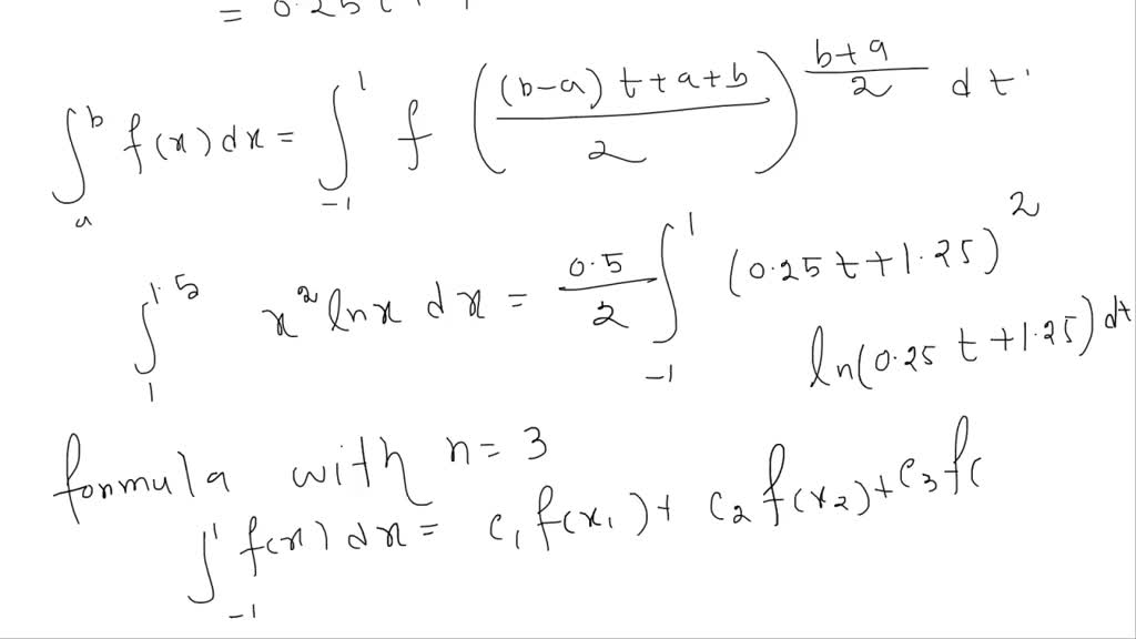 5. Approximate the integral ∫x^2ln(x)dx using Gaussian quadrature with ...