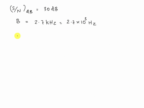 what-is-the-information-capacity-of-telephone-circuit-with-a-sn-of-30db-and-a-bandwidth-of-27khz-09478