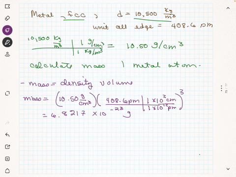 a-metal-crystallizes-in-the-face-centered-cubic-fcc-lattice-the-density-of-the-metal-is-10500-kgm-and-the-length-of-a-unit-cell-edge_-is-4086-pm-calculate-the-mass-of-one-metal-atom-mass-ide-03198