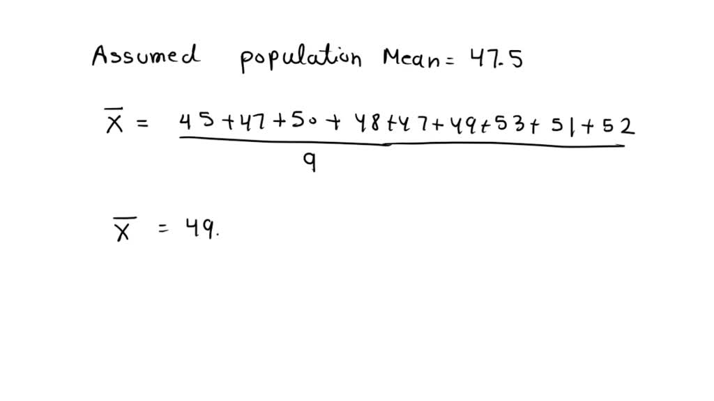 solved-the-nine-items-of-a-sample-had-the-following-values-45-47-50