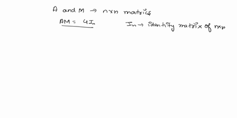 question-2-let-a-and-m-be-n-x-n-matricesif-am4in-then-m-1-4-4a-none-of-the-mentioned-does-not-exist-6-points-save-answer-37007