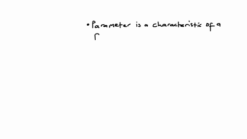 determine-if-the-numerical-value-describes-a-parameter-or-a-statistic-a-recent-poll-of-2181-students-showed-that-the-average-number-of-hours-they-study-per-week-is-95