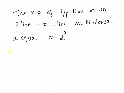 how-many-select-lines-would-be-required-for-an-8-line-to-1-line-multiplexer-0-a-b-8-c-2-d-3-11183