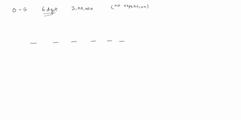 how-many-6-digit-numbers-greater-than-300000-can-be-formed-using-the-digits-0-5-without-repetition-360-216-120-48475