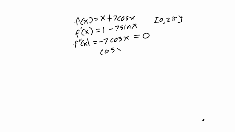 find-the-point-of-inflection-of-the-graph-of-the-functionif-an-answer-does-not-existenter-dne-fxx7cosx02-xy-smaller-x-value-xy-largerx-value-describe-the-concavityenter-your-answers-using-in-90709