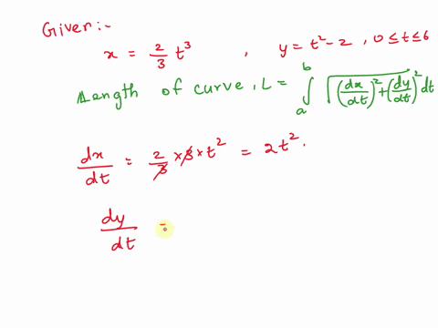 find-the-exact-length-of-the-curve-x-23t3-y-t2-2-0-t-6-61628