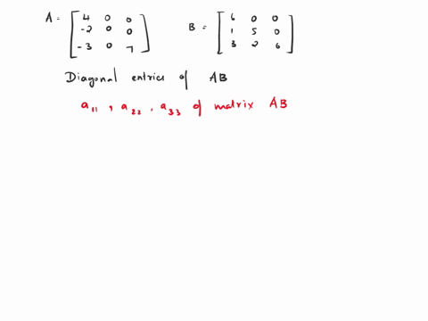 4-a-find-the-diagonal-entries-of-ab-by-inspection-6-0-a-b-1-5-0-2-0-53-0-l3-2-9-b-find-a-diagonal-matrix-a-given-6-a-2-2076