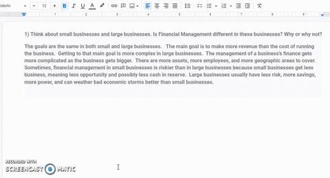 1-think-about-small-businesses-and-large-businesses-is-financial-management-different-in-these-businesses-why-or-why-not-21657