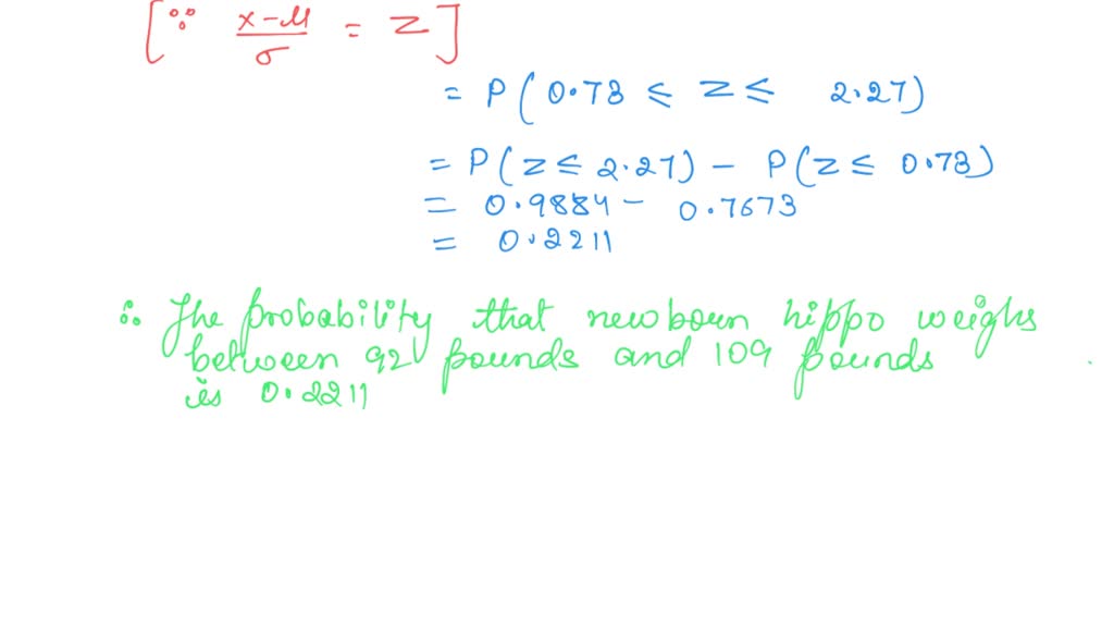 SOLVED: The weights of newborn for hippopotami is approximately Normal ...