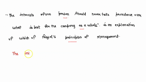 the-interests-of-one-person-should-never-take-precedence-over-what-is-best-for-the-company-as-a-whole-is-an-explanation-of-which-of-fayols-principles-of-management-76147