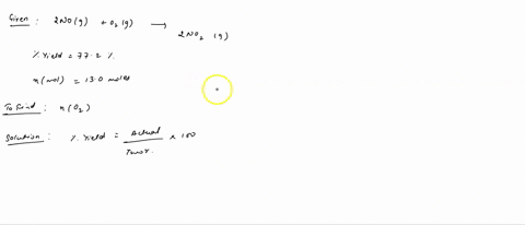 how-many-moles-of-o-would-be-required-to-generate_130-mol-of-noz-reaction-has-only-772-yield-in-the-reaction-below-assuming-the-2-no-g-oz-g-2-noz-g-23259