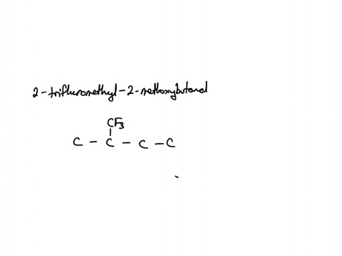 what-is-the-structure-of-2-trifluoromethyl-2-methoxybutanal-meo-fac-cfs-cf3-90471