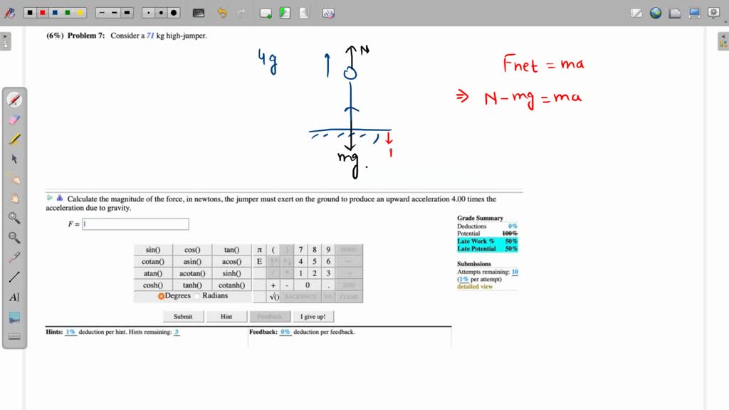 SOLVED (6 ) Problem 7 Consider 71 kg highjumper Calculate the