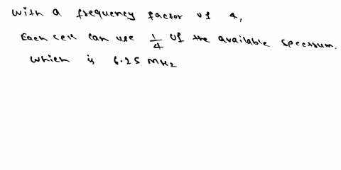 a-mobile-communication-system-is-allocated-rf-spectrum-of-25mhz-and-uses-rf-channel-bandwidth-of-25khz-so-that-a-total-number-of-1000-voice-channels-can-be-supported-in-the-system-i-if-the-s-71139