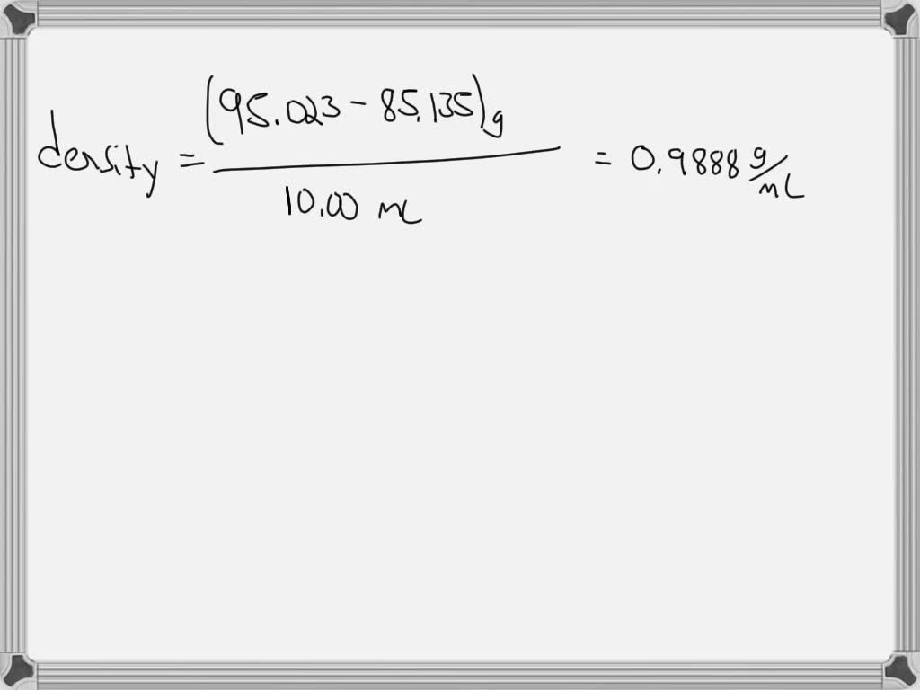 SOLVED The mass of an Erlenmeyer flask is 85.135 g. After 10.00 mL of