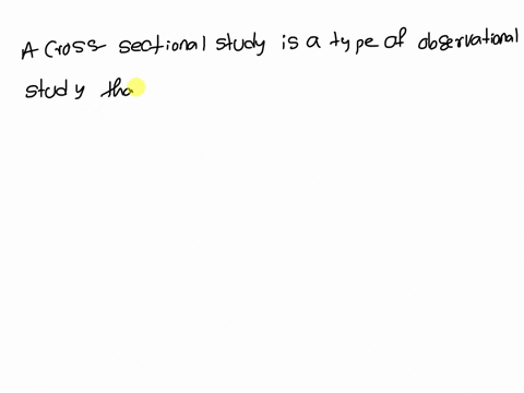 in-general-a-cross-sectional-study-can-establish-temporality-a-true-b-false-61393