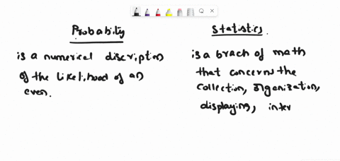 write-a-few-paragraphs-in-which-you-talk-about-the-distinction-between-probability-and-statistics-in-what-type-of-problems-would-probability-be-the-main-tool-in-what-type-of-problems-would-s-56557