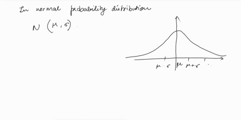 In an illustration of a normal probability distribution a...