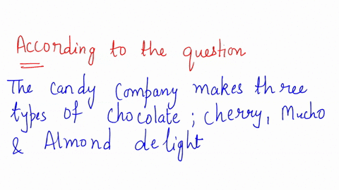 the-mundo-candy-company-makes-three-types-of-chocolate-candy-cheery-cherry-mucho-mocha-and-almond-delight-the-company-produces-its-products-in-san-diego-mexico-city-and-managua-using-two-mai-81741
