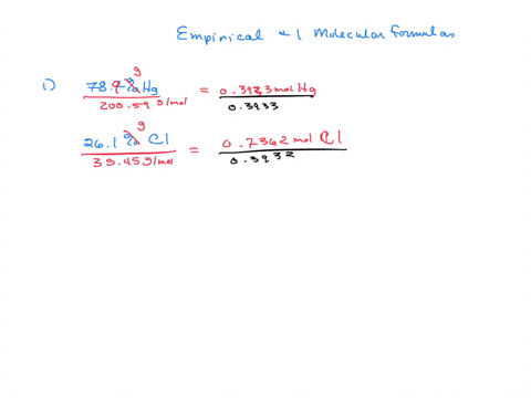 what-are-the-empirical-formulas-of-the-compounds-with-the-following-compositions-a-739-mercury-and-261-chlorine-b4092c458hand5450o-c-for-the-compound-in-b-what-is-the-chemical-formula-if-molecular-mas