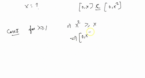 for-which-values-of-x-0-is-the-following-claim-true-0x-0x2-prove-your-assertion-60519