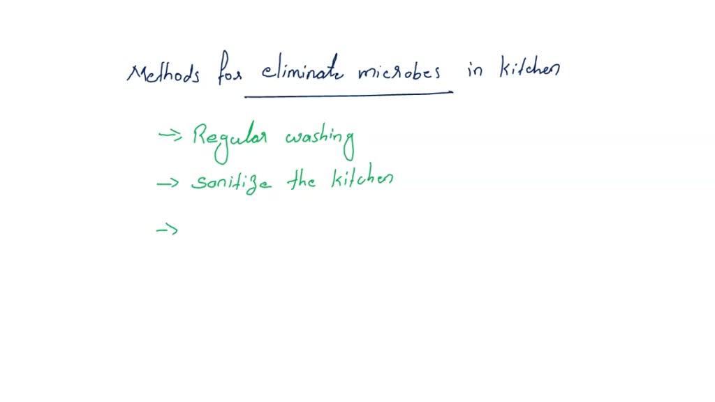 SOLVED Describe three of the four methods used to eliminate microbes