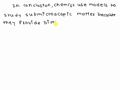 summarize-why-it-is-important-for-chemists-to-study-changes-in-the-world-at-a-submicroscopic-level-2-26018