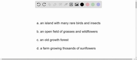 question-choose-the-letter-corresponding-with-the-best-answer-which-of-the-following-would-have-high-species-abundance-but-low-species-diversity-not-yet-answered-points-out-of-200-select-one-30585