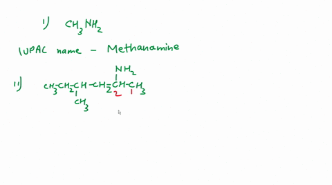 write-the-systematic-iupac-names-for-the-amines-the-names-should-have-the-format-alkanamine-hc_nh-systematic-iupac-name-nh-hc_ch_ch-chch-ch-ch-systematic-iupac-name-these-compounds-are-amine-23204