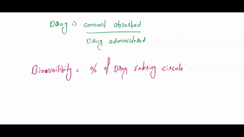 which-one-of-the-following-is-the-amount-of-drug-absorbed-by-person-per-the-amount-of-drug-administered-to-that-person-a-bioavailability-bioequivalence-c-drug-absorption-d-doseage-e-volume-o-44462