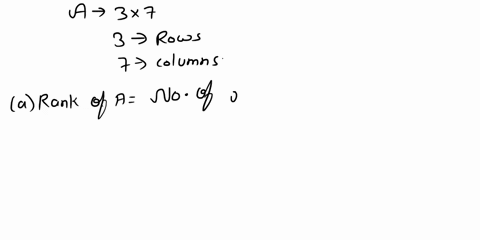 question-1-1-pts-ais-a-3-by-7-matrix-and-the-reduced-row-echelon-form-of-a-has-two-non-zero-rows-and-a-row-of-zeros-what-is-a-the-rank-of-a-b-the-dimension-of-the-row-space-of-a-c-the-dimens-7741