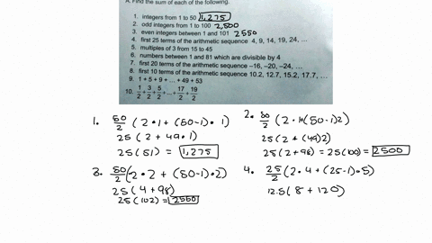 a-find-the-sum-of-each-of-the-following-1-integers-from-to-50-2-odd-integers-from-to-100-3-even-integers-between-1-and-101-4-first-25-terms-of-the-arithmetic-sequence-491419-24-5-multiples-o-05408