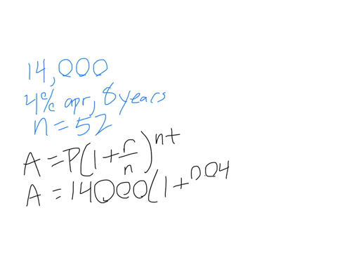 suppose-that-14000-is-deposited-for-eight-years-at-4-apr-calculate-the-interest-earned-if-interest-is-compounded-weekly-round-your-answer-to-the-nearest-cent