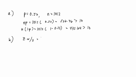 zpts-each-given-that-the-sample-proportion-of-americans-who-are-dissatisfied-with-the-quality-of-education-is-053and-the-sample-size-is-1012-verify-that-the-sample-is-large-enough-to-use-the-68925