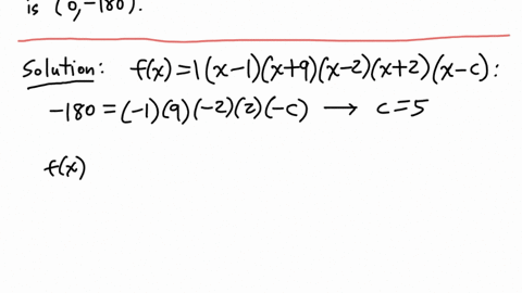 write-a-polynomial-in-standard-form-ax-bx-i-the-following-requirements-given-degree-5zeros-at-10-90-20-and-2-0-with-all-zeros-being-multiplicity-1-y-intercept-at-0-180-and-leading-coefficien-38455