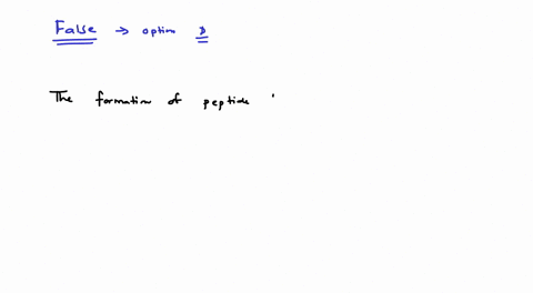 which-of-these-statements-concerning-peptide-bonds-is-false-a-their-formation-involves-a-reaction-between-an-amino-group-and-a-carboxyl-group-b-they-are-the-primary-bonds-that-hold-amino-aci-09373