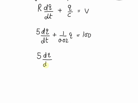 an-rc-circuit-has-an-emf-of-100-voltsa-resistance-of-5-ohmsa-capacitance-of-002-farad-and-an-initial-charge-on-the-capacitor-of-5-coulombs-find-a-an-expression-for-the-charge-on-the-capacito-95131