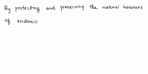 if-you-had-to-pick-one-conservation-effort-to-preserve-the-native-diversity-of-californias-endemic-species-which-would-probably-be-most-effective-aencourage-development-and-let-the-fittest-s-16566