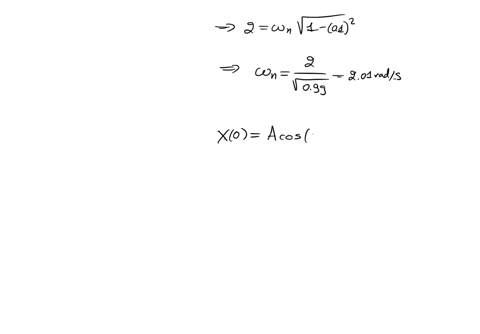 8-the-free-vibration-response-of-a-spring-mass-system-is-observed-to-have-a-frequency-of-2-mathrmrad-mathrms-an-amplitude-of-10-mm-and-a-phase-shift-of-1-rad-from-t0-determine-the-initial-conditions-t