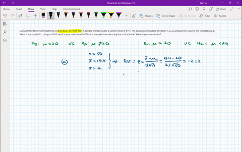 consider-the-following-hypothesis-test-0-20-a-20-h-h-a-sample-of-50-provided-a-sample-mean-of-194-the-population-standard-deviation-is-2-a-compute-the-value-of-the-test-statistic-b-what-is-the-p-value
