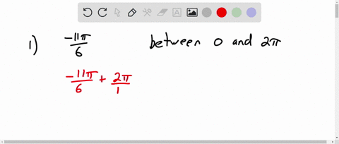 find-an-angle-between-0-and-2pi-that-is-coterminal-with-11pi6find-an-angle-between-0-degree-and-360-that-is-coterminal-with-585-degree-92961