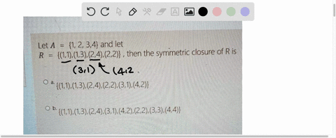 let-a-1234-and-letl-ri-011132422-then-the-symmetric-closure-of-r-is-0-a-1113-24-2231-42-oib-1113-24311-42-2213314-z-0c-10-13-22131-9-d-0116122-282-41421288h3h-nehha_uzwh-44821