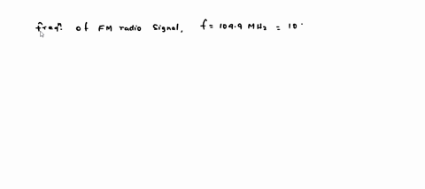 what-is-the-wavelength-for-an-fm-radio-signal-if-the-number-on-the-dial-reads-1049-mhz-80719