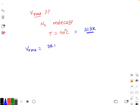 compute-the-root-mean-square-speed-of-a-nitrogen-molecule-at-40-0-a500-ms-0-b521-ms-c-258-ms-0d528-ms-80997