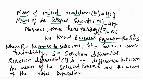 12-in-your-chicken-population-the-mean-egg-weight-is-40-g-the-variance-in-egg-weight-16-g2_-the-narrow-sense-heritability-for-egg-weight-is-06-and-the-repeatability-for-egg-weight-is-07-you-13485