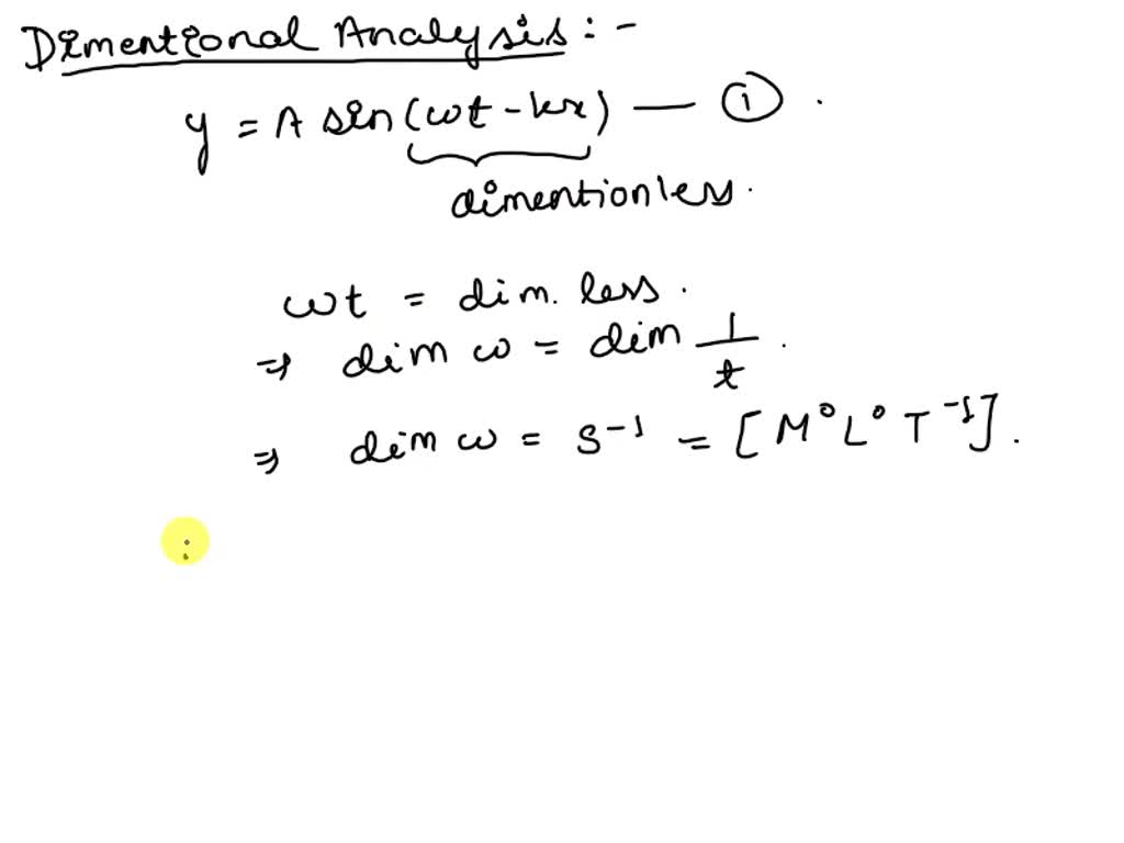 Solved If Equation Y A Sin Wt Kx T Stood For Time And Distance Respectively Obtain