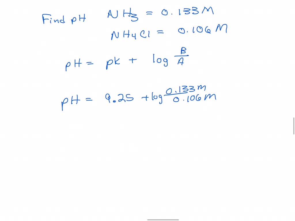 SOLVED: The pKa for the ammonium ion is 9.25. What is the pH of a ...