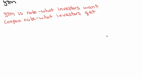 describe-the-impact-of-the-coupon-rate-and-yield-to-maturity-ytm-on-bond-par-value-and-market-value-if-you-were-the-cfo-of-a-company-and-the-federal-reserve-bank-decided-to-increase-the-inte-49805